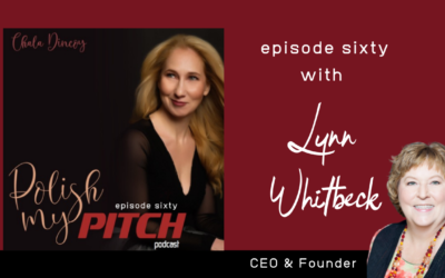 Polish My Pitch Podcast episode sixty with Lynn Whitbeck