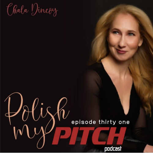 Polish My Pitch Podcast episode thirty one with Sandra Folk, Business Communication Expert