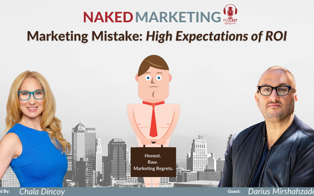 Marketing Mistake 5: High Expectations of ROI