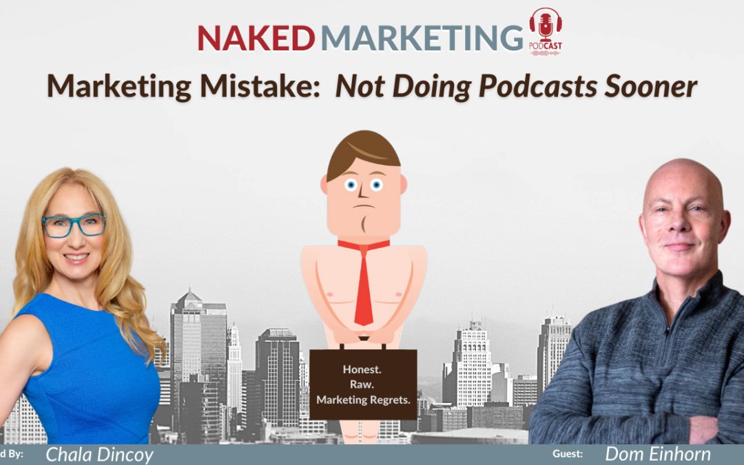 Marketing Mistake 8: Not Doing Podcasts Sooner