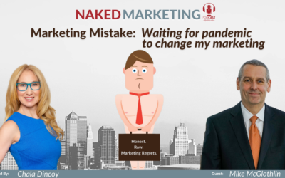 Marketing Mistake 9: Waiting for a Pandemic to Change My Marketing