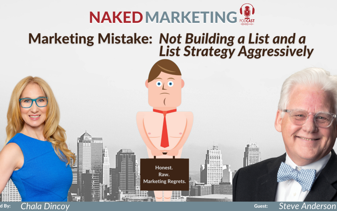 Marketing Mistake 13: Not Building List and a List Strategy Aggressively