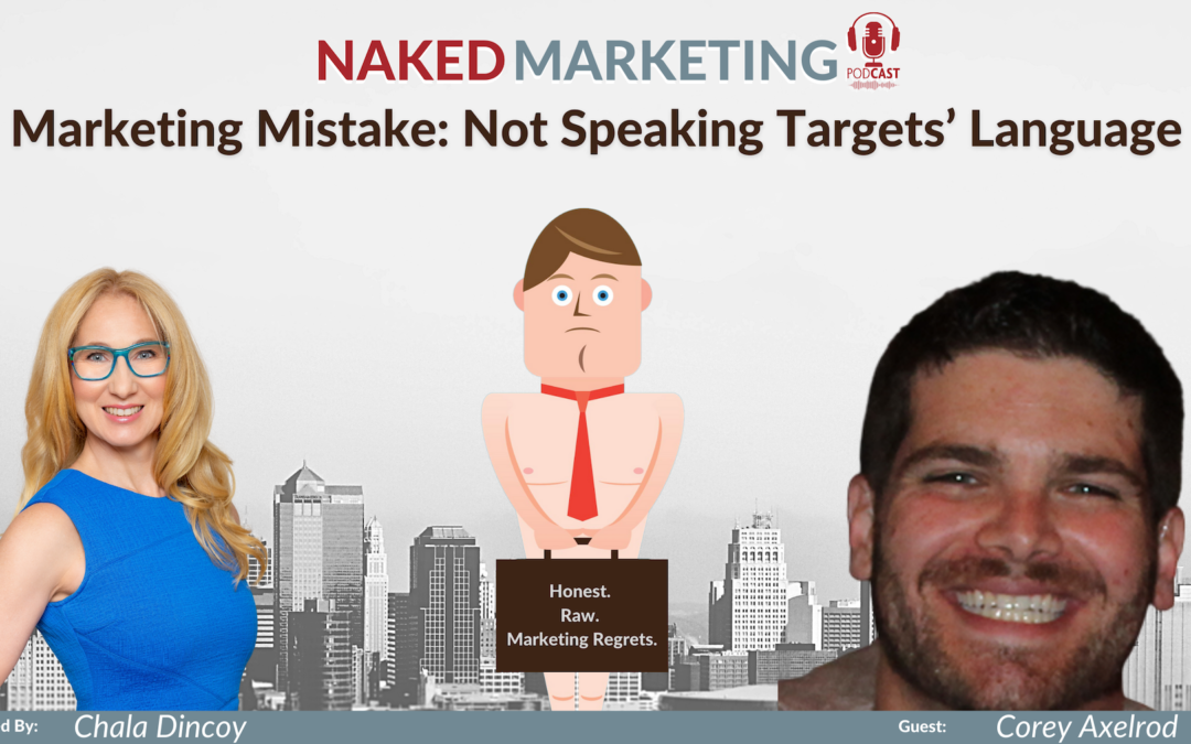 Marketing Mistake 14: Not Speaking Targets’ Language