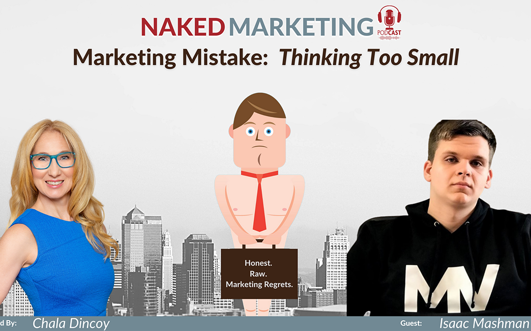 Marketing Mistake 19: Thinking Too Small