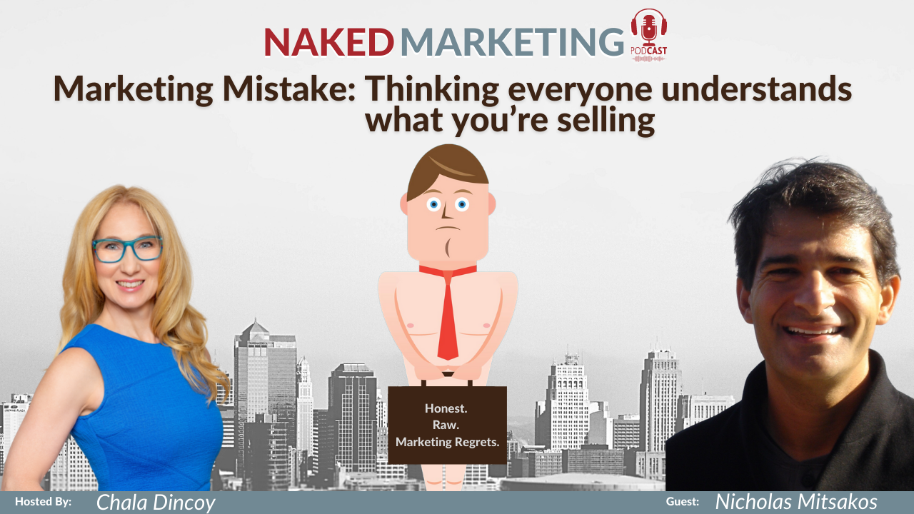 Marketing Mistake 27: Thinking Everyone Understands What You’re Selling
