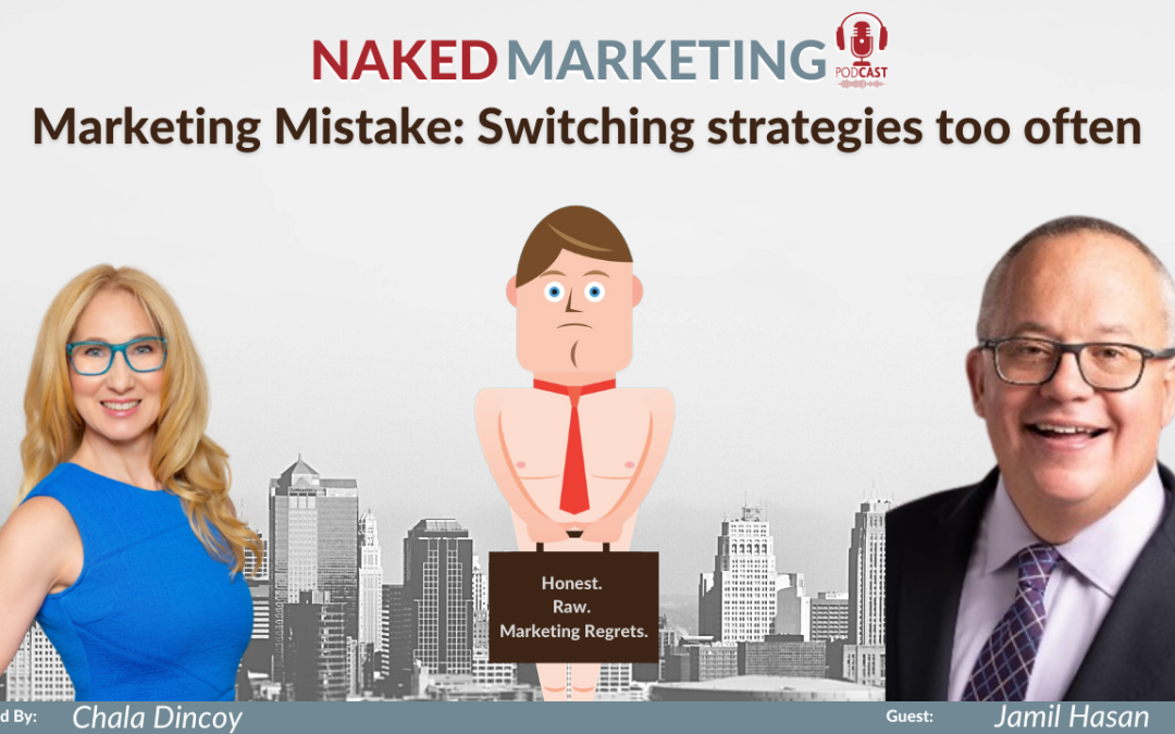 Marketing Mistake 28: Switching Strategies Too Often