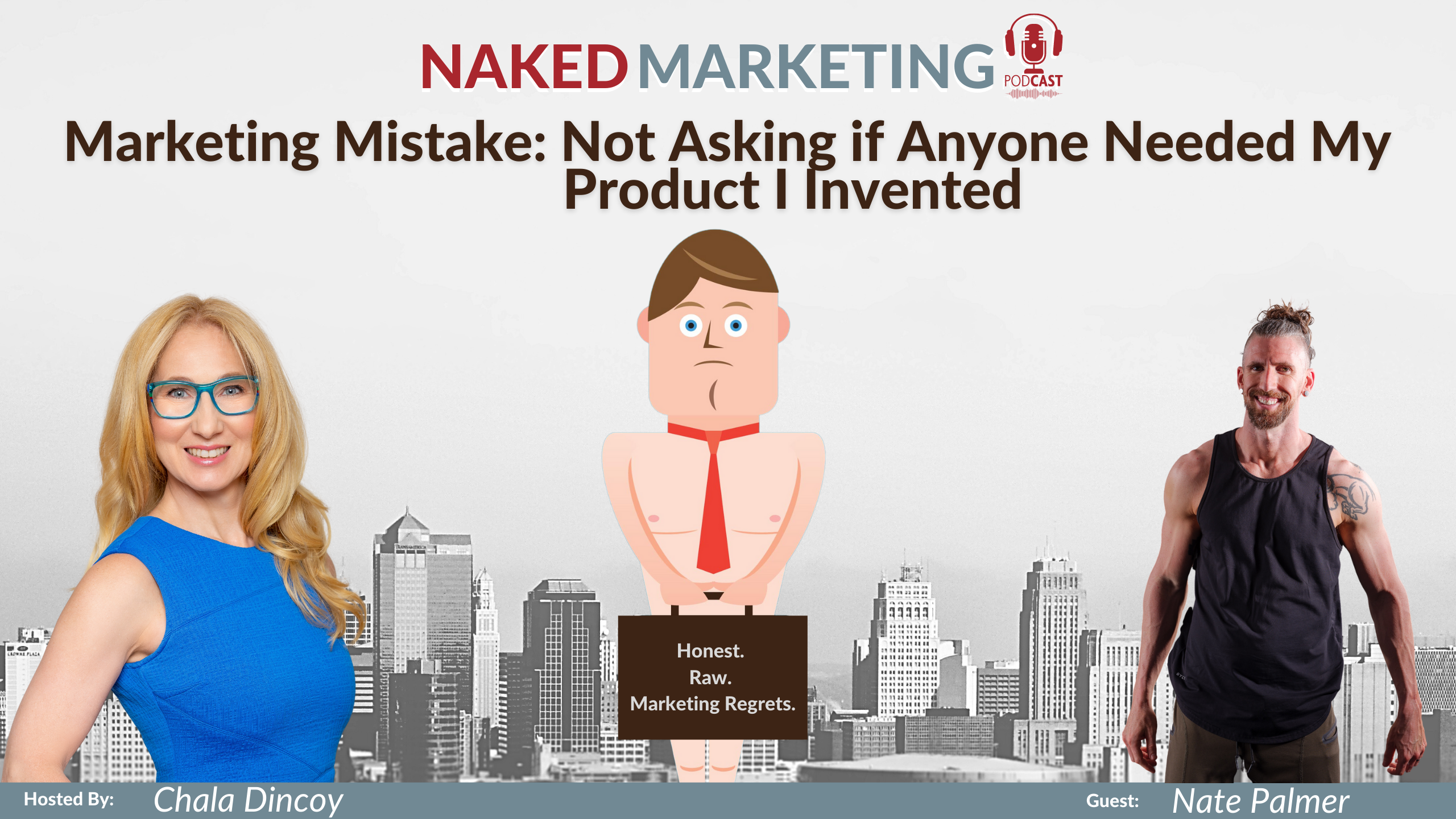 Naked Marketing - Episode 43- Nate Palmer