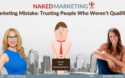 Marketing Mistake 50: Trusting People Who Weren’t Qualified