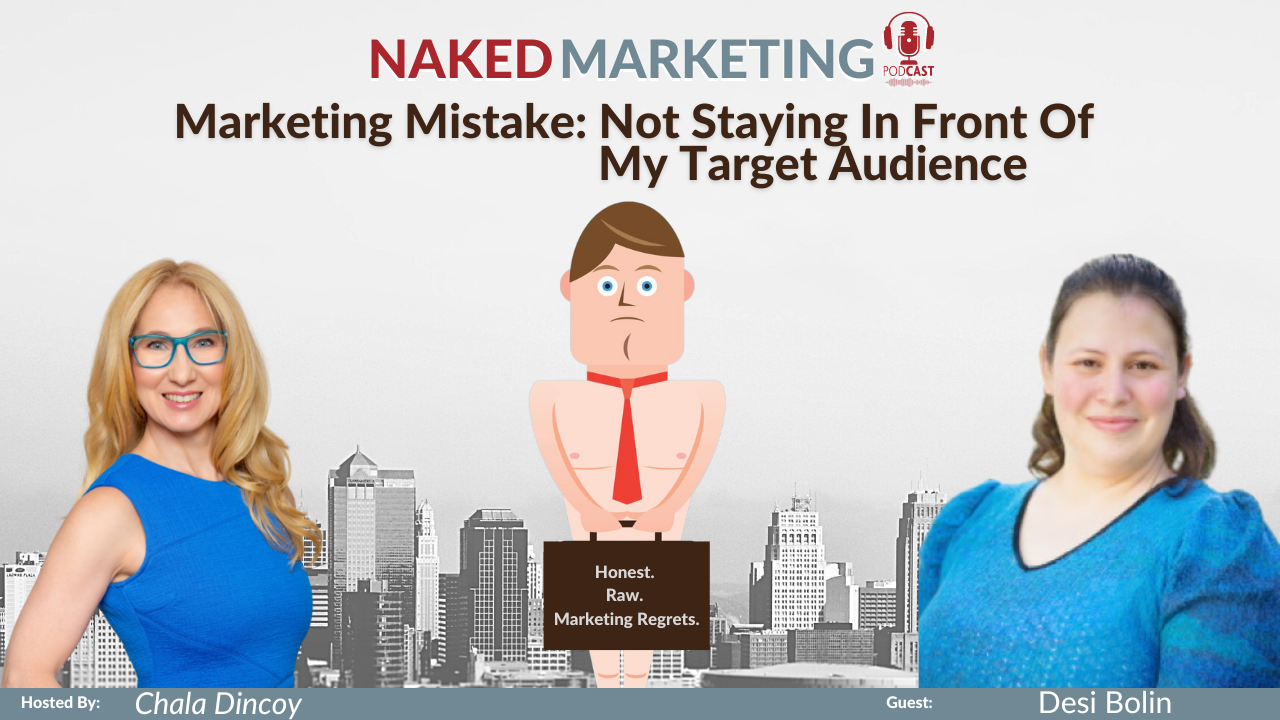 Naked Marketing - Episode 51 - Desi Bolin