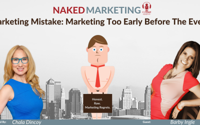 Marketing Mistake 57: Marketing Too Early Before The Event