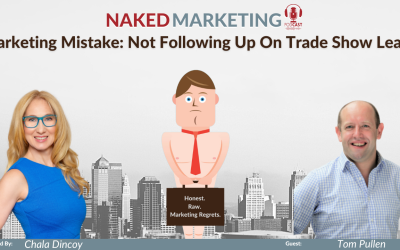 Marketing Mistake 62: Not Following Up On Trade Show Leads