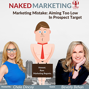 Marketing Mistake 69: Aiming Too Low In Prospect Target