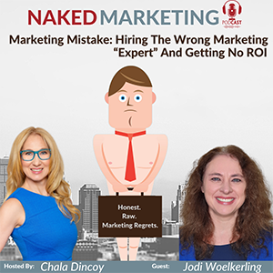 Marketing Mistake 73: Hiring The Wrong Marketing “Expert” And Getting No ROI