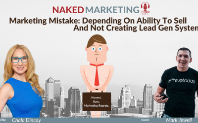 Marketing Mistake 70: Depending On Ability To Sell And Not Creating Lead Gen Systems
